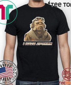 I have spoken t-shirt - Baby Yoda Mandalorian t-shirt