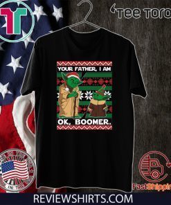 Baby Yoda Your Father I Am Ok Boomer Xmas T Shirt