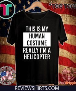 Beautiful Really I'm Helicopter Funny Christmas T-Shirt