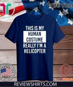 Beautiful Really I'm Helicopter Funny Christmas T-Shirt