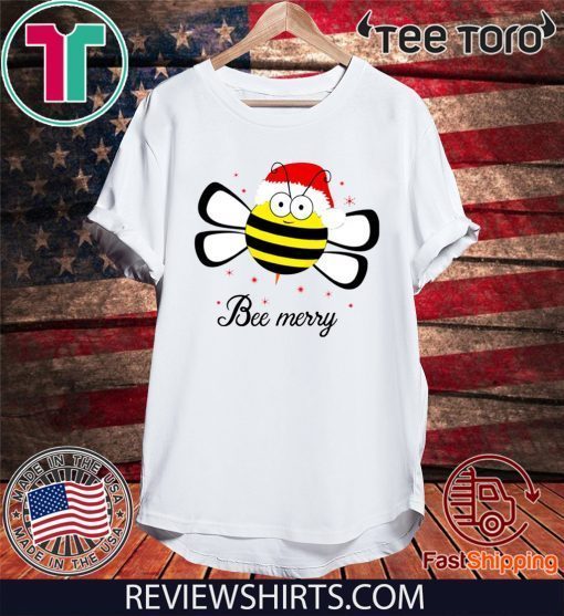 Bee Merry Christmas Funny T-Shirt