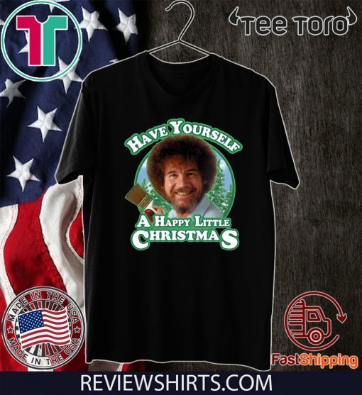 Original Bob Ross Have yourself a happy little Christmas T-Shirt