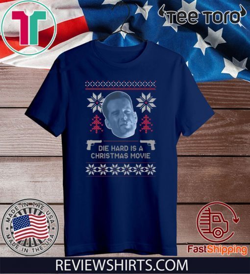 Bruce Willis Die Hard Is A Christmas Movie Tee Shirt