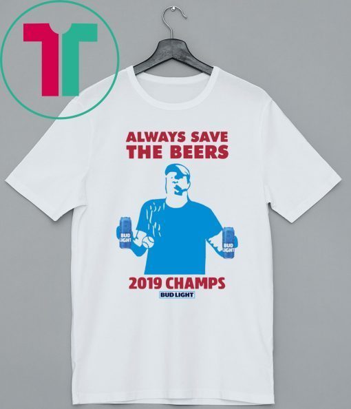 Bud Light Guys Jeff Adams 2019 Champs Shirts