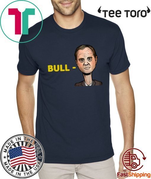 "Bull-Schiff" For Donald Trump T-Shirt