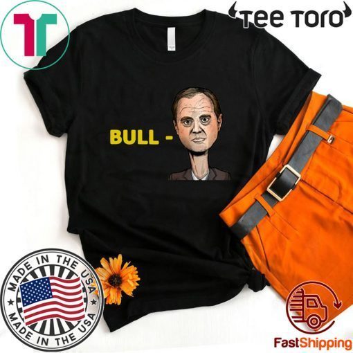 Bull-Schiff" Doanld Trump 2020 T Shirt