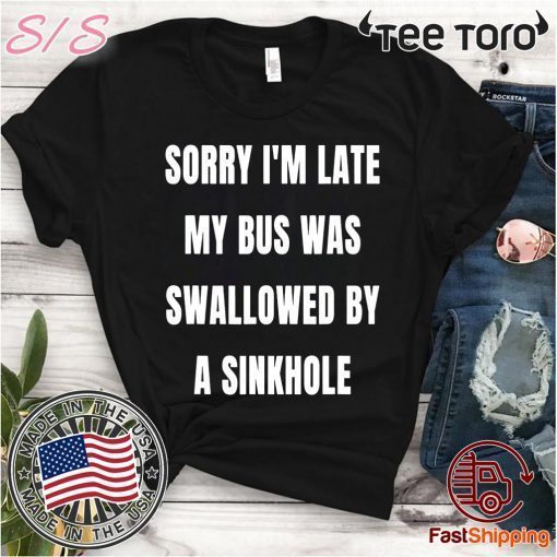 Bus Stuck In Sinkhole Pittsburgh Bus Swallowed by Sink Hole T-Shirt