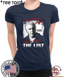 Original Congratulations Jeffrey you’ve made the list T-Shirt