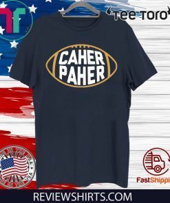 Pittsburgh Steelers CAHER PAHER Shirt T-Shirt