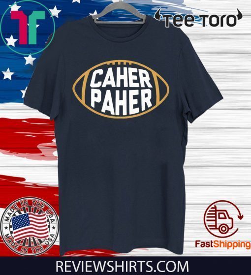 Pittsburgh Steelers CAHER PAHER Shirt T-Shirt