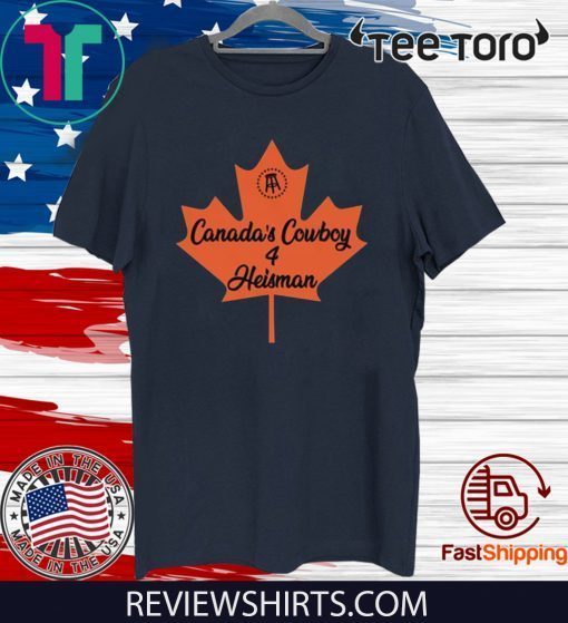 Canada's Cowboy Heisman T-Shirt