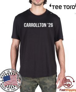 Carrollton ’26 T-Shirt - Offcial Tee