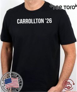 Carrollton ’26 T-Shirt - Offcial Tee