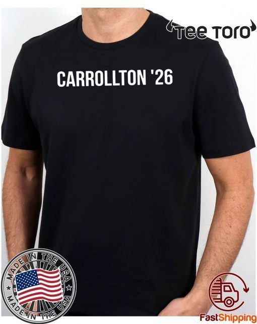 Carrollton ’26 T-Shirt - Offcial Tee