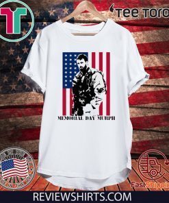 Cheap Memorial Day Murph American flag shirt t-shirt