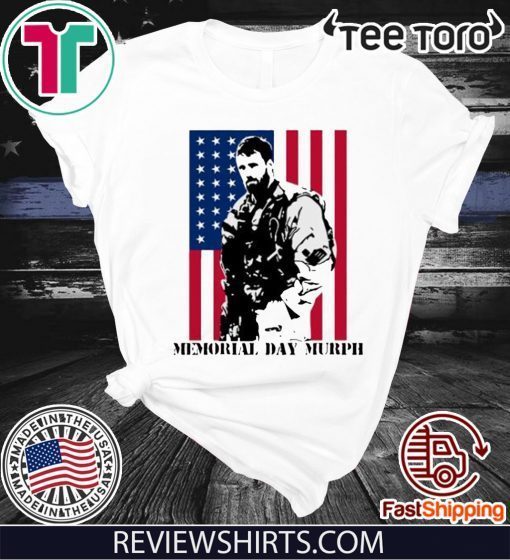 Cheap Memorial Day Murph American flag shirt t-shirt