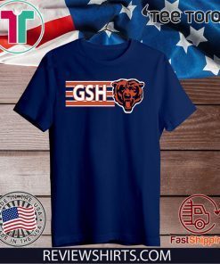 Chicago Bear GSH Shirt T-Shirt