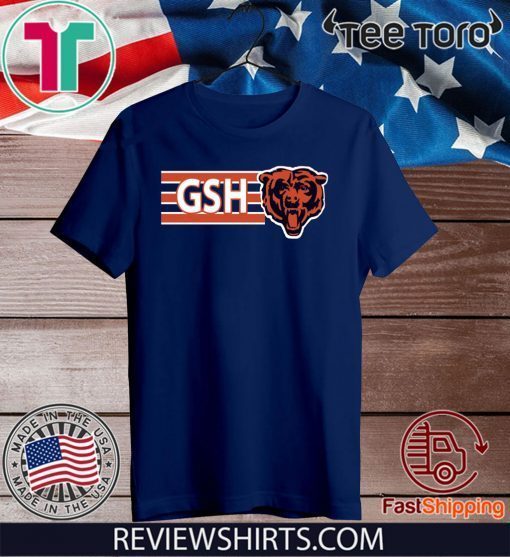 Chicago Bear GSH Shirt T-Shirt