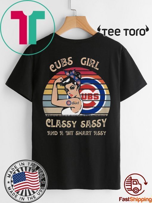 Chicago Cubs Girl Classy Sassy And A Bit Smart Assy Vintage Shirt T-Shirt