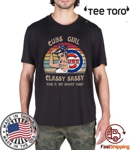 Chicago Cubs Girl Classy Sassy And A Bit Smart Assy Vintage Shirt T-Shirt