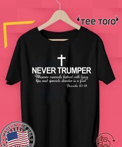 Christian Never Trumper Proverbs ool 1018 FImpeach Donald Trump T-Shirt