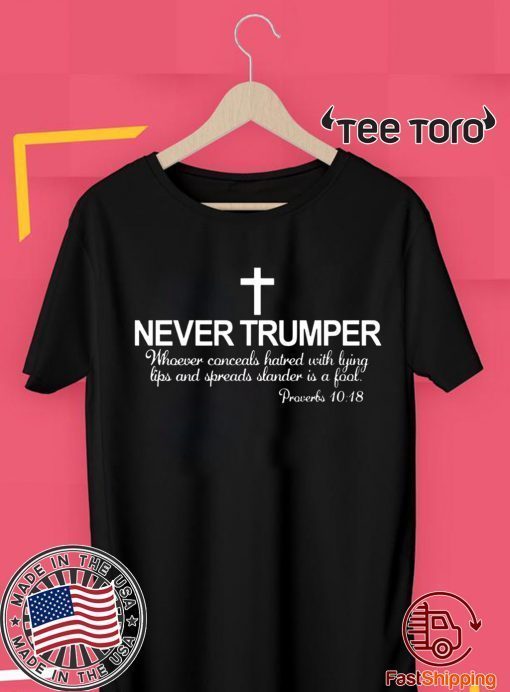 Christian Never Trumper Proverbs ool 1018 FImpeach Donald Trump T-Shirt