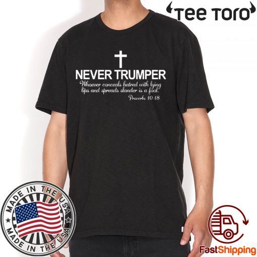 Christian Never Trumper Proverbs ool 1018 FImpeach Donald Trump T-Shirt