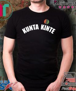 Colin Kaepernick Kunta Kinte Shirt - Offcial Tee