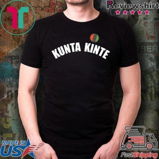 Colin Kaepernick Kunta Kinte Shirt - Offcial Tee