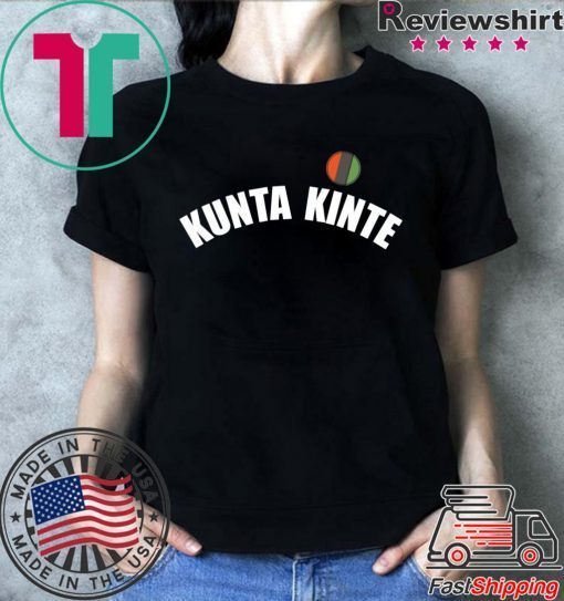 Colin Kaepernick Kunta Kinte Shirt - Offcial Tee