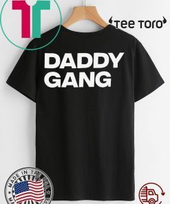 Daddy Gang t-shirts