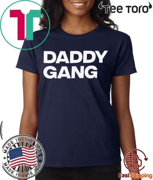 Daddy Gang t-shirts