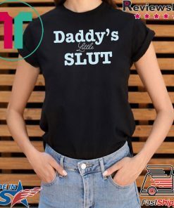 Daddys little slut Custom t-shirt