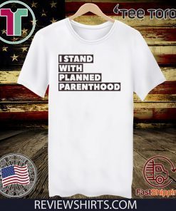 Danny DeVito I Stand With Planned Parenthood Shirt T-Shirt