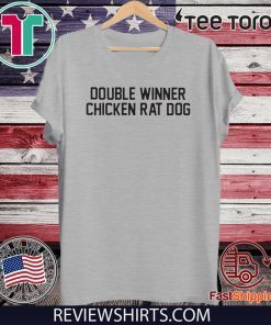 Double Winner Chicken Rat Dog Tee Shirt