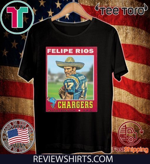 Felipe Rios Chargers Los Angeles Chargers T-Shirt