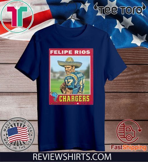 Felipe Rios Chargers Los Angeles Chargers T-Shirt