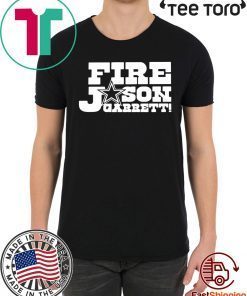 Fire Jason Garrett shirt T-Shirt