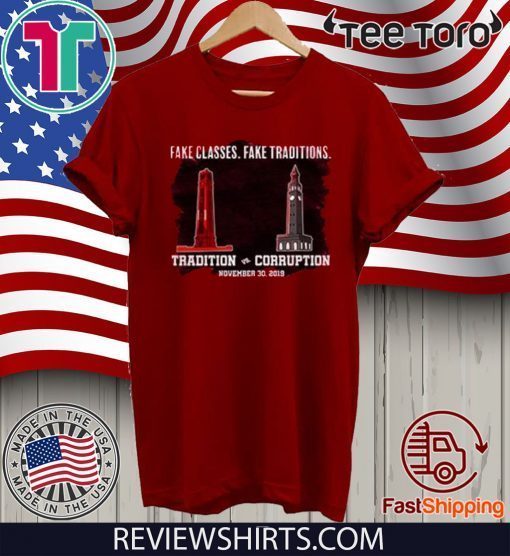 Fake Classes Fake Traditions T-Shirt