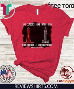 Fake Classes Fake Traditions T-Shirt