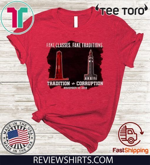 Fake Classes Fake Traditions T-Shirt