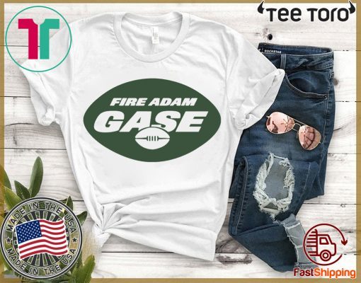 Fire Adam Gase Shirt - Offcial Tee