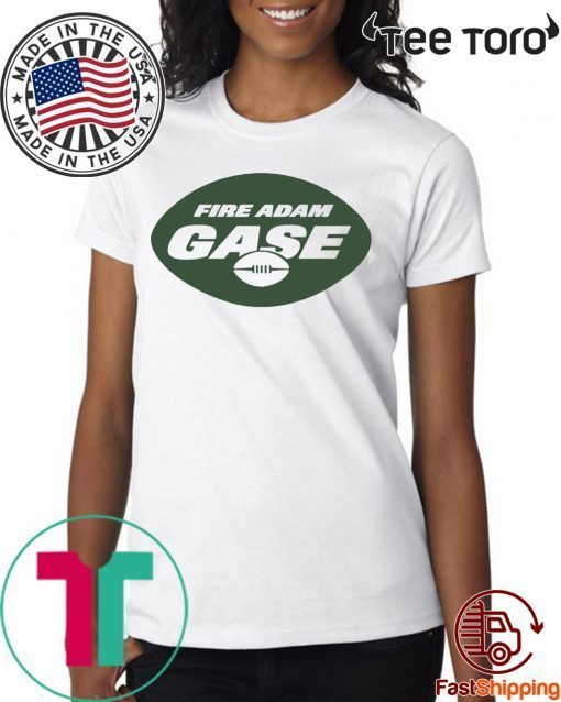 Fire Adam Gase Shirt - Offcial Tee