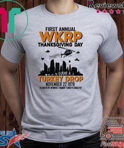 First annual wkrp thanksgiving day turkey drop november 22 1978 Shirt