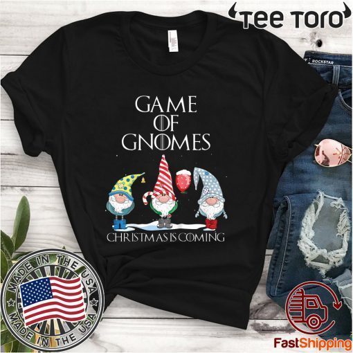 Funny Game Of Gnomes Christmas Is Coming Elf Offcial T-Shirt