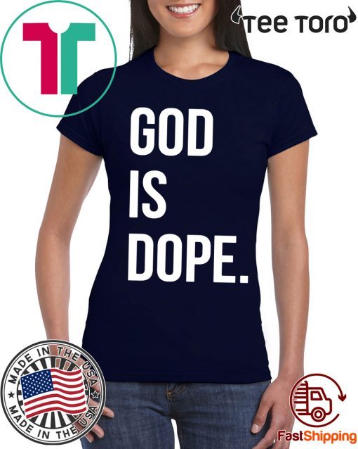 God is dope Classic T-Shirt