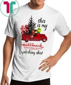 Grinch Driving Christmas Car This Is My Hallmark Christmas Movies Watching Shirt