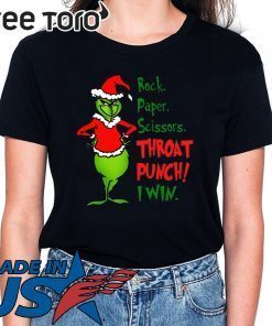 Grinch rock paper scissors throat punch i win T-Shirt