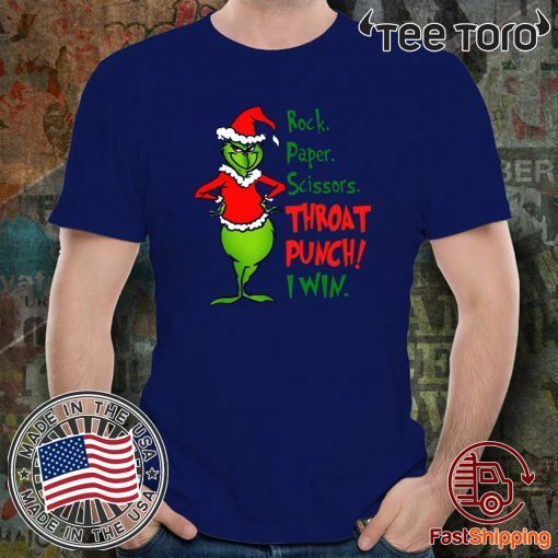 Grinch rock paper scissors throat punch i win T-Shirt