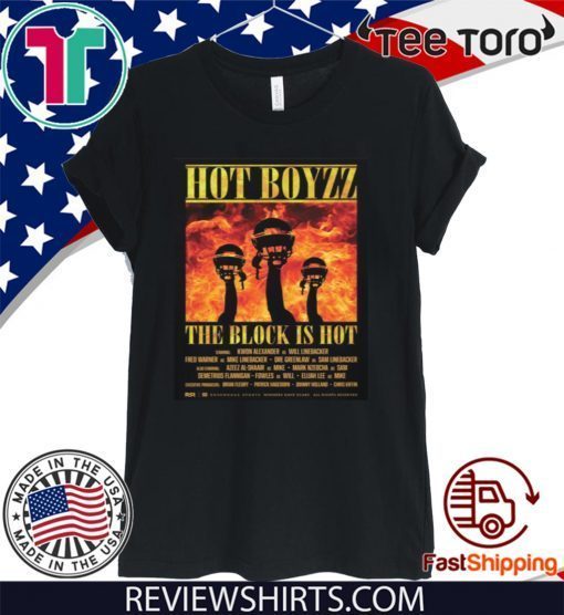 HOT BOYZZ THE BLOCK IS HOT SHIRT San Francisco 49ers For T-Shirt